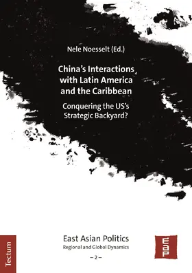 Noesselt |  China’s Interactions with Latin America and the Caribbean | Buch |  Sack Fachmedien