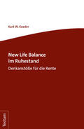 Koeder |  Koeder, K: New Life Balance im Ruhestand | Buch |  Sack Fachmedien
