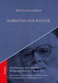 Harich / Heyer |  Harich, W: Schriften zur Politik | Buch |  Sack Fachmedien