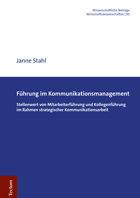 Stahl |  Stahl, J: Führung im Kommunikationsmanagement | Buch |  Sack Fachmedien