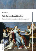 Ebert |  Ebert, B: Wie Europa Zeus bändigte | Buch |  Sack Fachmedien