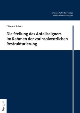 Schoch | Schoch, D: Stellung des Anteilseigners im Rahmen der vorinso | Buch | 978-3-8288-4584-8 | sack.de