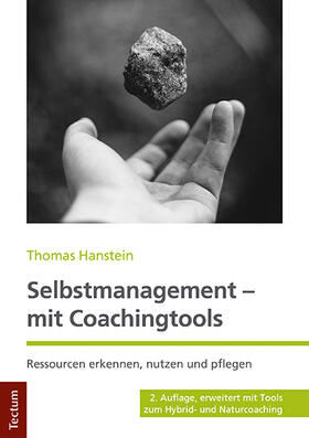 Hanstein | Selbstmanagement - mit Coachingtools | Buch | 978-3-8288-4587-9 | sack.de
