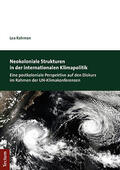 Rahman |  Rahman, L: Neokoloniale Strukturen in der internationalen Kl | Buch |  Sack Fachmedien