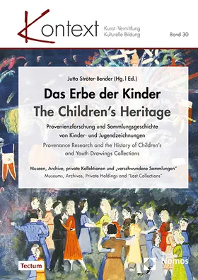 Ströter-Bender | Das Erbe der Kinder - The Children’s Heritage | Buch | 978-3-8288-4603-6 | sack.de