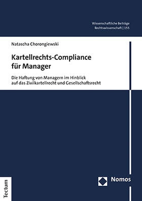 Chorongiewski | Kartellrechts-Compliance für Manager | Buch | 978-3-8288-4637-1 | sack.de