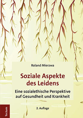 Mierzwa | Mierzwa, R: Soziale Aspekte des Leidens | Buch | 978-3-8288-4644-9 | sack.de