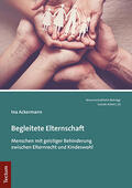 Ackermann |  Begleitete Elternschaft | Buch |  Sack Fachmedien
