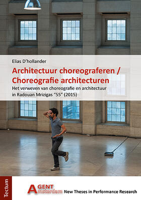 D'hollander |  D'hollander, E: Architectuur choreograferen / Choreografie a | Buch |  Sack Fachmedien