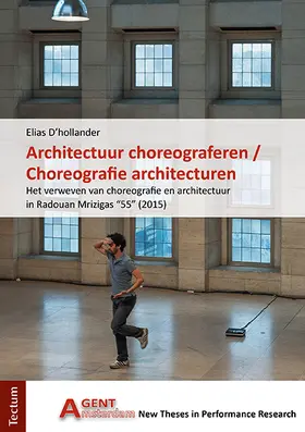 D'hollander |  Architectuur choreograferen / Choreografie architecturen | Buch |  Sack Fachmedien