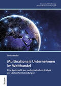 Weller |  Multinationale Unternehmen im Welthandel | Buch |  Sack Fachmedien