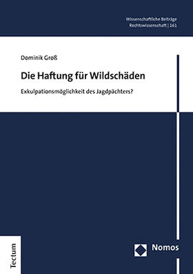 Groß | Groß, D: Haftung für Wildschäden | Buch | 978-3-8288-4677-7 | sack.de