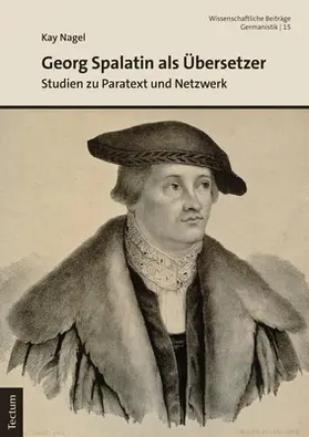 Nagel |  Georg Spalatin als Übersetzer | Buch |  Sack Fachmedien