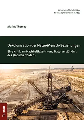 Thomay |  Dekolonisation der Natur-Mensch-Beziehungen | Buch |  Sack Fachmedien