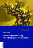 Wrase |  Wrase, K: Nachhaltige Entwicklung, Chaostheorie und Politiks | Buch |  Sack Fachmedien