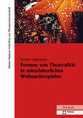 Angermann |  Angermann, D: Formen von Theatralität in mittelalterlichen | Buch |  Sack Fachmedien