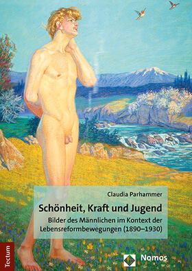 Parhammer | Parhammer, C: Schönheit, Kraft und Jugend | Buch | 978-3-8288-4720-0 | sack.de