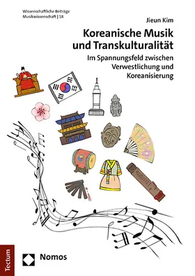 Kim |  Koreanische Musik und Transkulturalität | Buch |  Sack Fachmedien