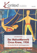 Ströter-Bender |  Ströter-Bender, J: Malwettbewerb Circus Krone, 1958 | Buch |  Sack Fachmedien