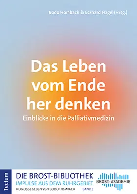 Hombach / Nagel | Das Leben vom Ende her denken | Buch | 978-3-8288-4779-8 | www.sack.de