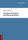 Fischerauer |  Die Figur der Ehefrau bei Thomas Bernhard | Buch |  Sack Fachmedien