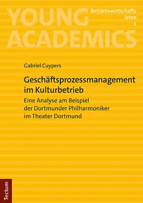 Cuypers | Geschäftsprozessmanagement im Kulturbetrieb | Buch | 978-3-8288-4847-4 | sack.de