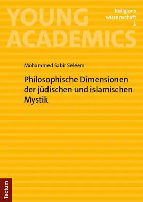 Seleem |  Philosophische Dimensionen der jüdischen und islamischen Mystik | Buch |  Sack Fachmedien