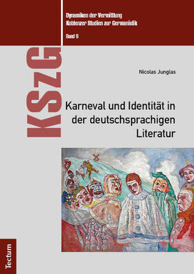 Junglas | Karneval und Identität in der deutschsprachigen Literatur | Buch | 978-3-8288-4898-6 | sack.de