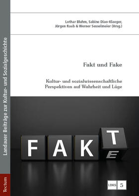 Bluhm / Diao-Klaeger / Raab | Fakt und Fake | Buch | 978-3-8288-4911-2 | sack.de