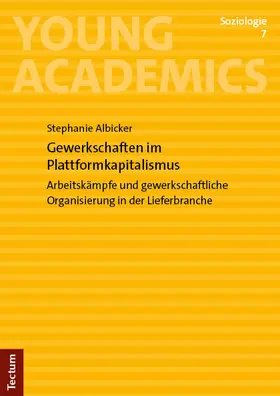 Albicker |  Gewerkschaften im Plattformkapitalismus | Buch |  Sack Fachmedien
