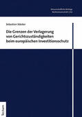 Stöcker |  Die Grenzen der Verlagerung von Gerichtszuständigkeiten beim europäischen Investitionsschutz | eBook | Sack Fachmedien