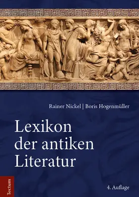 Nickel / Hogenmüller |  Lexikon der antiken Literatur | eBook | Sack Fachmedien