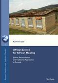 Kästle / Hilz |  African Justice for African Healing | eBook | Sack Fachmedien