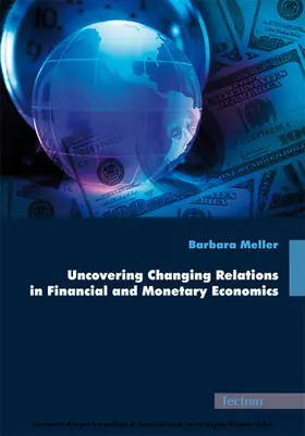 Meller |  Uncovering Changing Relations in Financial and Monetary Economics | eBook | Sack Fachmedien