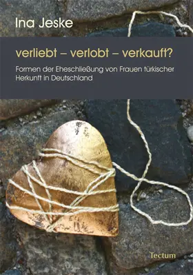 Jeske |  verliebt - verlobt - verkauft? | eBook | Sack Fachmedien