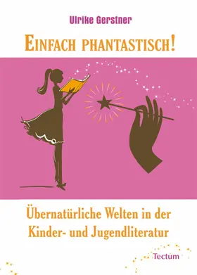 Gerstner |  Einfach phantastisch! | eBook | Sack Fachmedien