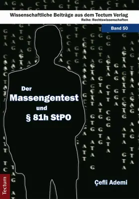 Ademi |  Der Massengentest und § 81h StPO | eBook | Sack Fachmedien