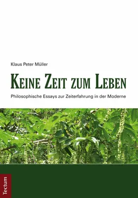 Müller |  Keine Zeit zum Leben | eBook | Sack Fachmedien