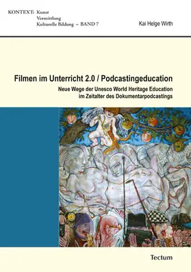 Wirth |  Filmen im Unterricht 2.0 / Podcastingeducation | eBook | Sack Fachmedien