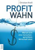 Kreiß |  Profitwahn | eBook | Sack Fachmedien