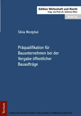 Westphal / Wien |  Präqualifikation für Bauunternehmen bei der Vergabe öffentlicher Bauaufträge | eBook | Sack Fachmedien