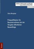 Westphal / Wien |  Präqualifikation für Bauunternehmen bei der Vergabe öffentlicher Bauaufträge | eBook | Sack Fachmedien