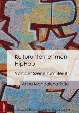 Ruile |  Kulturunternehmen HipHop | eBook | Sack Fachmedien