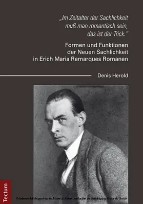 Herold |  "Im Zeitalter der Sachlichkeit muß man romantisch sein, das ist der Trick." | eBook | Sack Fachmedien