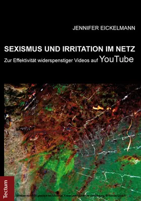 Eickelmann |  Sexismus und Irritation im Netz | eBook | Sack Fachmedien