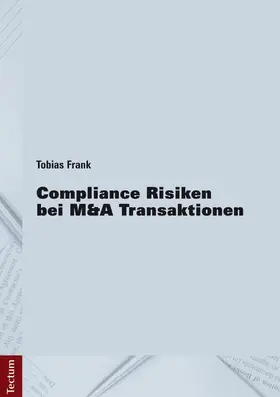 Frank |  Compliance Risiken bei M&A Transaktionen | eBook | Sack Fachmedien