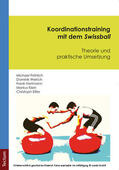 Fröhlich / Weirich / Hartmann |  Koordinationstraining mit dem Swissball | eBook | Sack Fachmedien