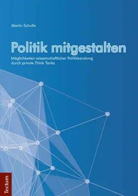 Schulte |  Politik mitgestalten | eBook | Sack Fachmedien