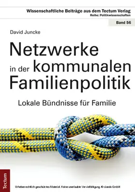 Juncke |  Netzwerke in der kommunalen Familienpolitik | eBook | Sack Fachmedien