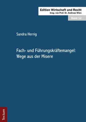 Herrig |  Fach- und Führungskräftemangel: Wege aus der Misere | eBook | Sack Fachmedien